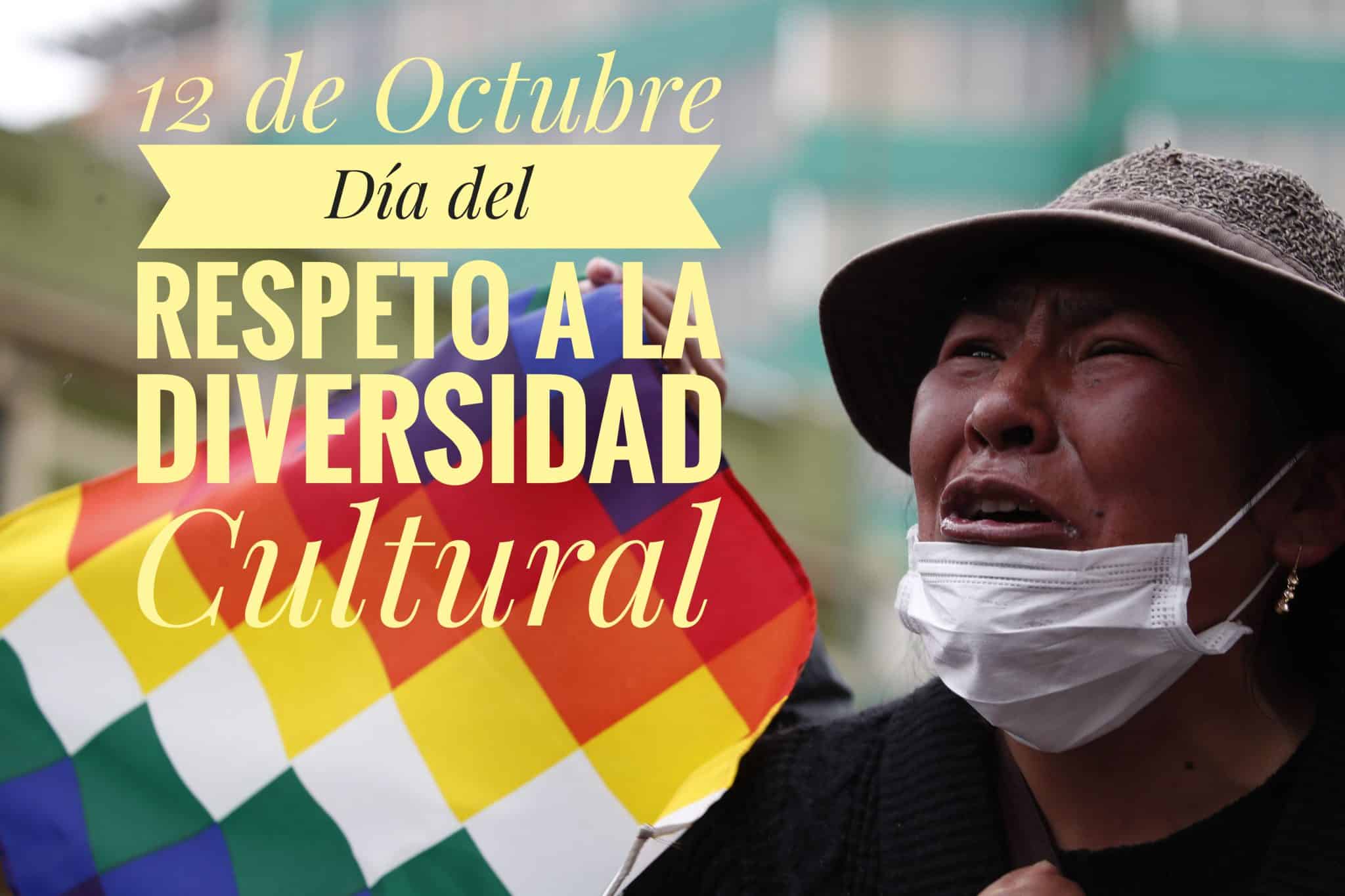 Celebramos el Día del Respeto a la Diversidad Cultural. 12 de Octubre ...